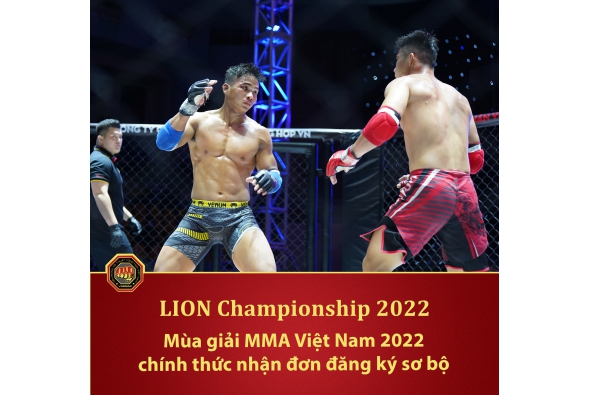 Mùa giải MMA Việt Nam - LION Championship 2022 chính thức khởi động 