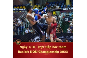 [THÔNG BÁO] BỐC THĂM BÁN KẾT LION CHAMPIONSHIP 2022