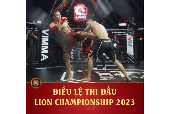 ĐIỀU LỆ THI ĐẤU LION CHAMPIONSHIP 2023