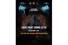 Lịch phát sóng LION Championship 16