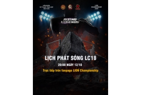 Lịch phát sóng LION Championship 18